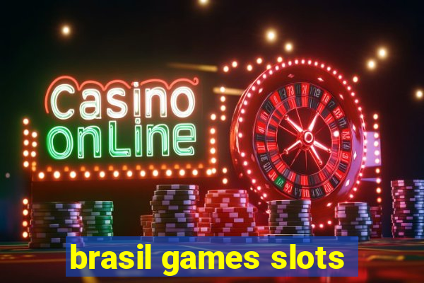 brasil games slots